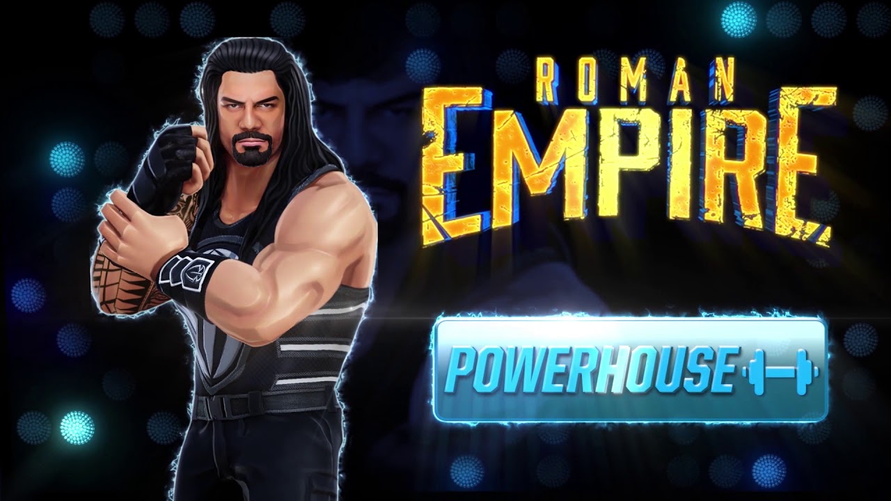 Powerhouse : Roman Reigns