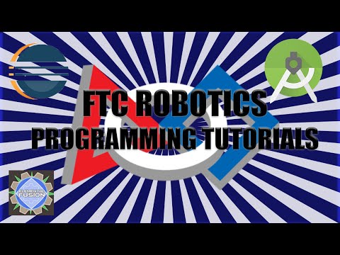 FTC Robotics Programming Tutorials - Introduction to the Series