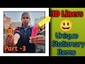 3D Liners Pens 🤔 Unique Stationary items 😃 Part-3