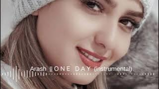 Arash  ||  O N E  DAY  ||  Remix (instrumental)
