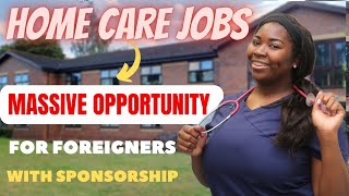 HOME CARE JOBS IN UK | VISA SPONSORSHIP  BENEFITS OF BECOMING A HOME CARE WORKER