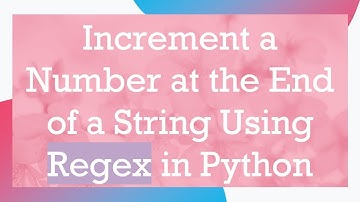 Increment a Number at the End of a String Using Regex in Python