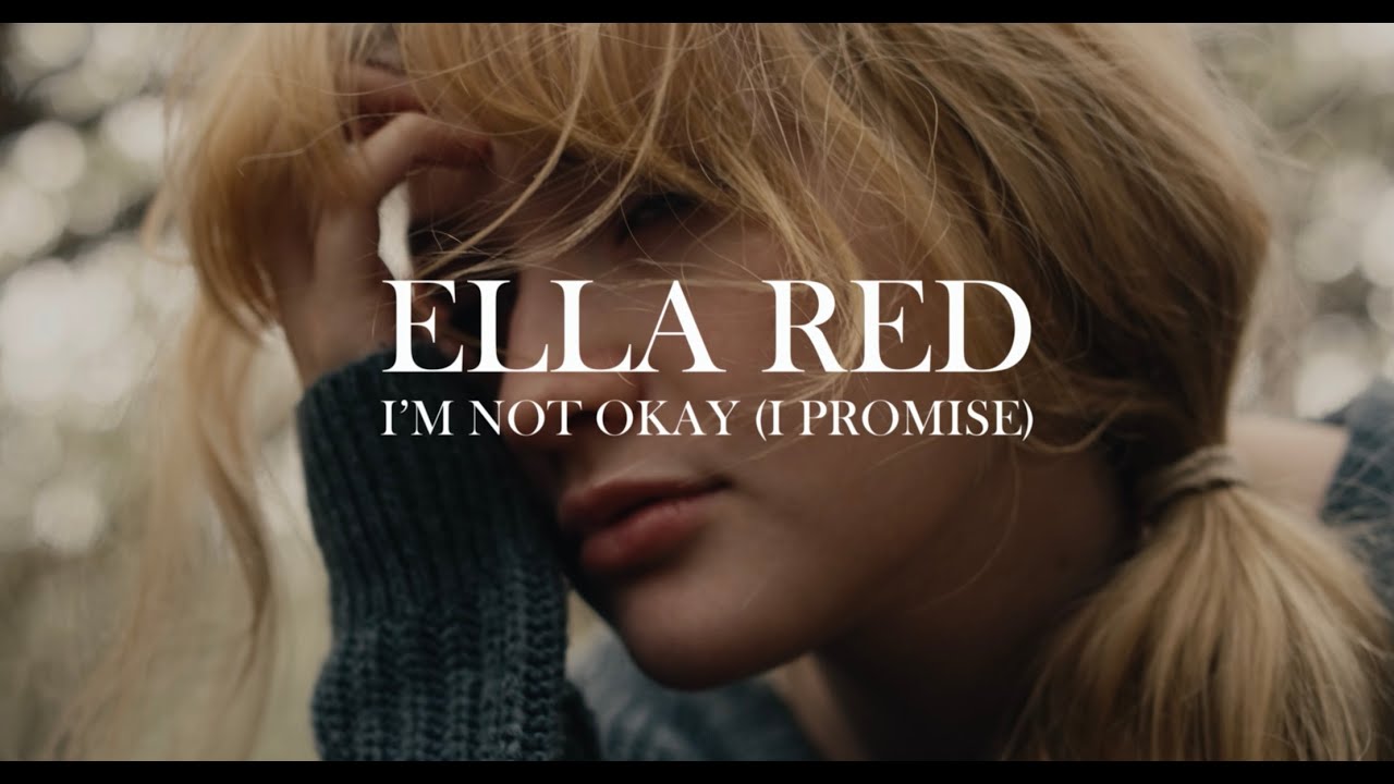 Ella Red - I'm Not Okay (I Promise) (Official Cover Music Video) Ella Red - I'm Not Okay (I Promise) (Official Cover Music Video)
