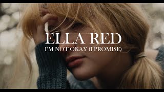 Ella Red - I'm Not Okay (I Promise) ( Cover )