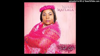 Nurse Matlala - Kaya Manani 2021 New