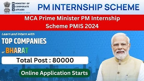 MCA Prime Minister PM Internship Scheme PMIS 2024 Apply Online for 80000 Post