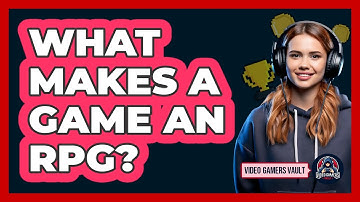 What Makes A Game An RPG?