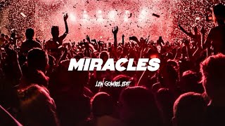 MIRACLES - ( LEN GOMBEL EDIT ) BREAKS MIX - BMR