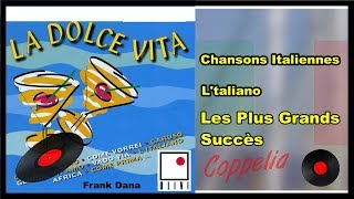 CHANSONS ITALIENNES - LA DOLCE VITA 18 HITS -  COPPELIA OLIVI