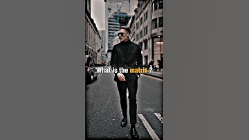 What Is The matrix ?? #attitude #attitude_whatsapp_status #motivational #shorts