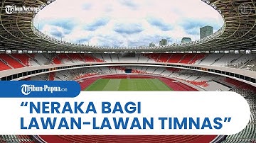 Media Thailand Sebut GBK sebagai Neraka bagi Lawan-lawan Timnas Indonesia: Tempat Paling Menakutkan!