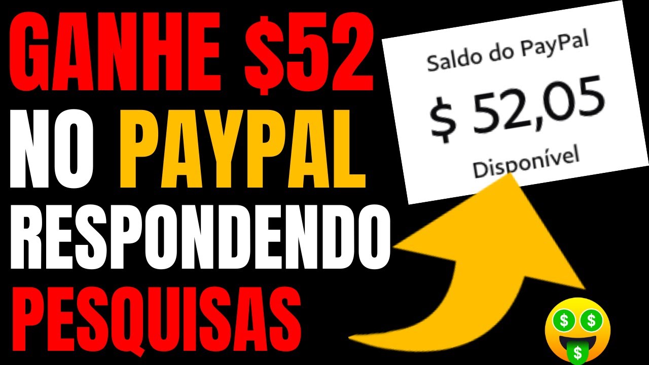 GANHE $54 RESPONDENDO PESQUISAS | GANHAR DINHEIRO NO PAYPAL