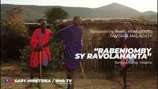 Tantara Malagasy - RABENIOMBY SY RAVOLAHANTA (Tantaran'ny Radio Madagasikara) Tantara Indray Mihaino