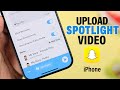 How Do You Upload A Gallery Video to Snapchat Spotlight!