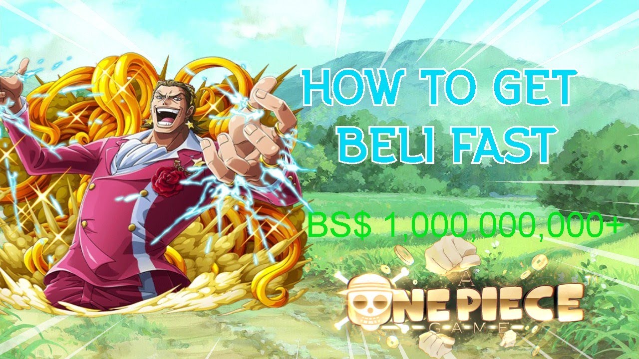The *BEST* Way To Get Beli Fast in A 0ne Piece Game