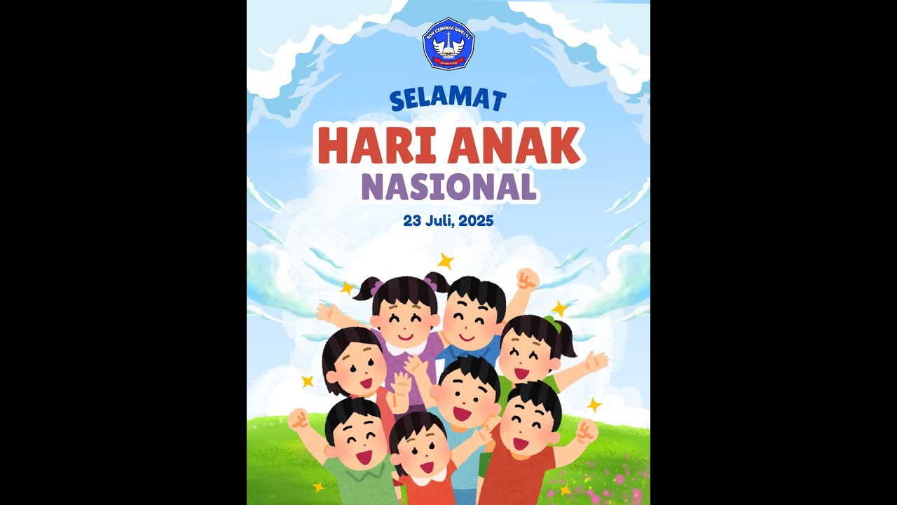 SDN CEMPAKA BARU 01_ HARI ANAK NASIONAL_SENAM ANAK INDONESIA HEBAT