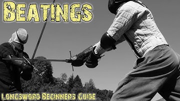 Longsword Beginners Guide #19 - Three Beatings