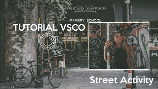 Street Activity TUTORIAL VSCO Ala ala Selebgram #2 screenshot 5