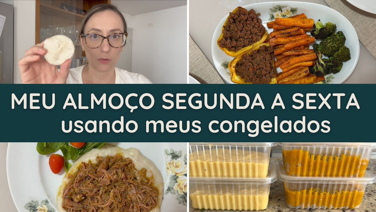 5 ALMOÇOS PRÁTICOS USANDO MEUS CONGELADOS | Sem marmita pronta | Usando os congelados no dia a dia
