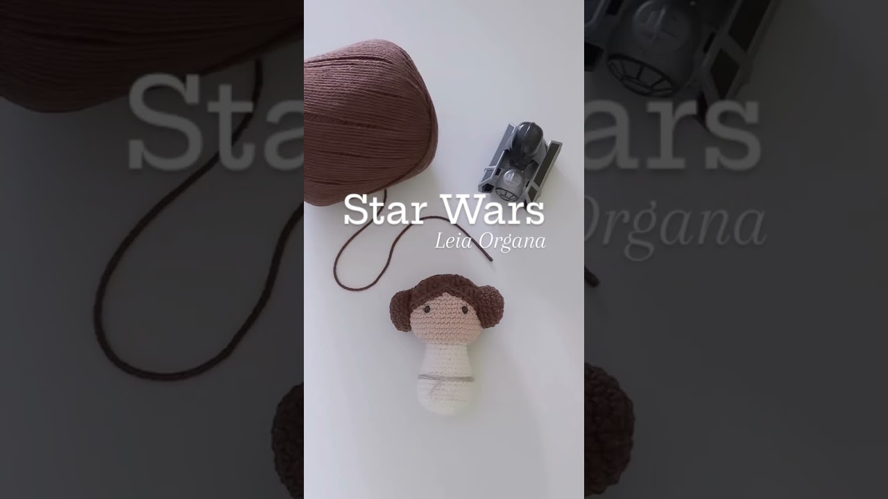 Star Wars - Princesa Leia Amigurumi 