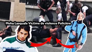 MOHA LASQUALE - VICTIME DE VIOLENCE POLICIÈRE (PLUS DES DÉTAILS)