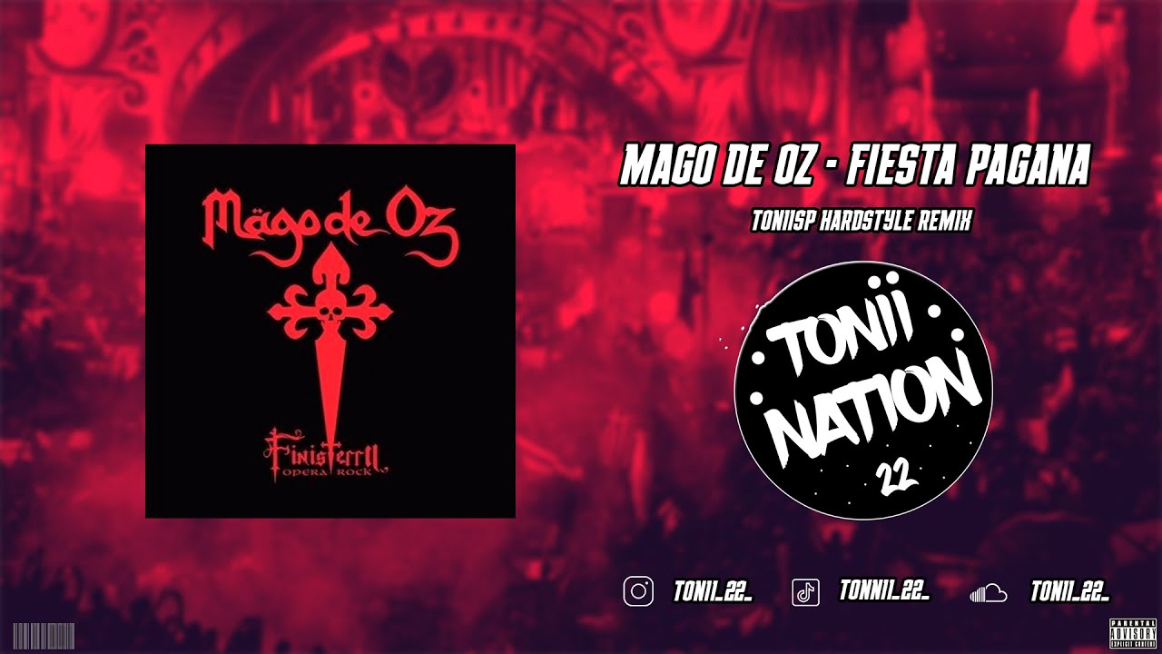 MAGO DE OZ - Fiesta Pagana | Hardstyle Remix PROD TONIISP
