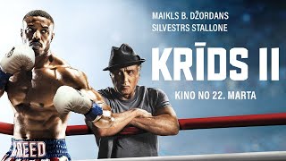 'KRĪDS II' - kino no 22.marta