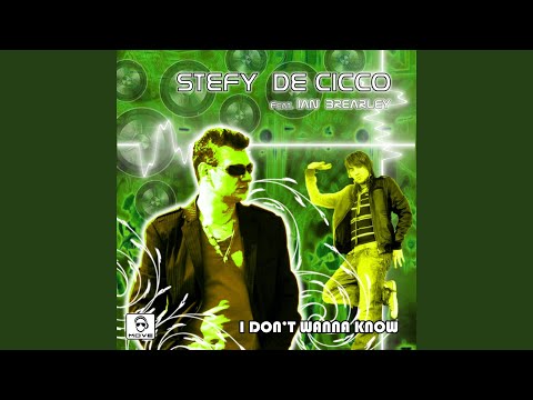Stefy De Cicco — I Don't Wanna Know (feat. Ian Brearley) (Mat's Remix)