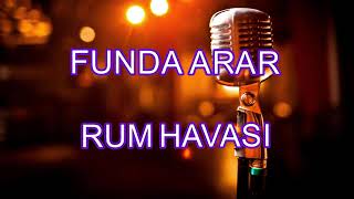 rum havası karaoke funda arar