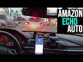 Echo Auto With Setup And In-Car Demo