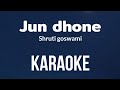 Jun dhone | karaoke with lyrics | Assamese karaoke | Geet season -3