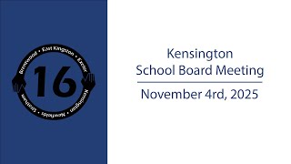 Kensington School Board Meeting 11/04/25