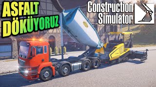 KÖY YOLUNA ASFALT DÖKÜYORUZ | CONSTRUCTION SIMULATOR !!