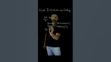 First Coding Intuition