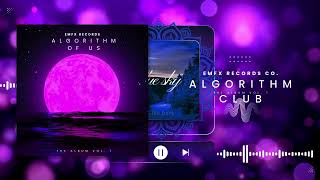 Algorithm Club - Algorithm Of Us Official Audio