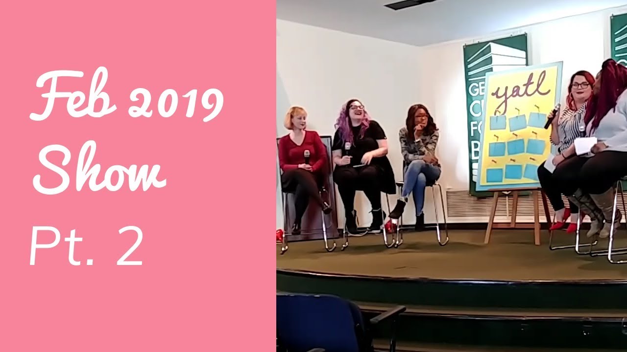 YATL Live Feb Show 2019 | Pt. 2