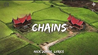 Chains - Nick Jonas [Lyrics] Profile