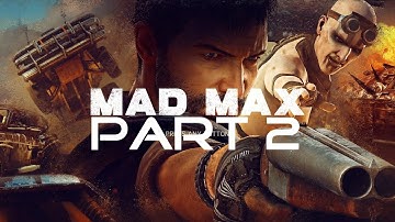 Mad Max - Part 2 | Picking my new car!