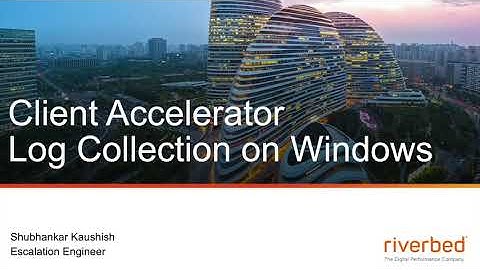 Client Accelerator Log Collection on Windows