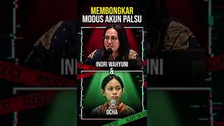 Membongkar Modus Akun Palsu Indri Wahyuni dan Ocha