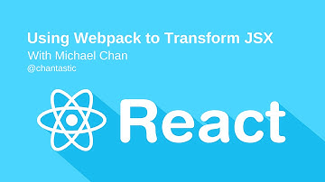 Using Webpack to transform JSX