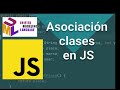 JS asociación de clases POO