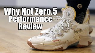 Jordan Why Not Zero.5 Performance Review