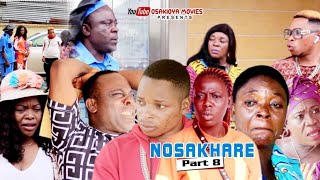 NOSAKHARE part 8 (2021 latest Benin movie)