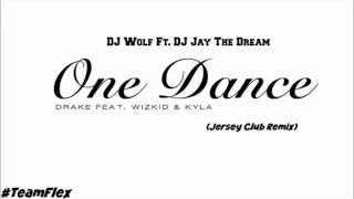 Download Lagu One Dance (Jersey Club Remix) ~ DJ Wolf Ft. @TheReal_DJDream MP3