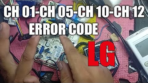 CH 01 CH 05 CH 10 CH 12 ERROR LG