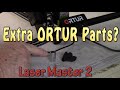 What Are These Leftover Ortur Laser Master 2 Extra Mystery Parts for?