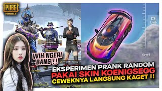 EKSPERIMEN PRANK RANDOM PAKAI SKIN KOENIGSEGG , CEWEKNYA AUTO TERKEJUT !! - PUBG MOBILE