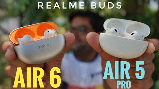 Realme Buds Air 6 vs Air 5 Pro ⚡⚡ Ultimate Comparison 🔥🔥