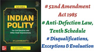 (V242) (52nd amendment act 1985, Anti-defection law/10th schedule) M. Laxmikanth Polity (IAS/PCS)